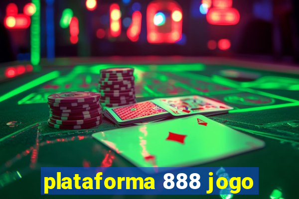 plataforma 888 jogo